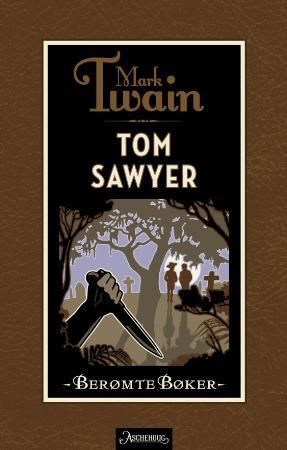 The adventures of Tom Sawyer