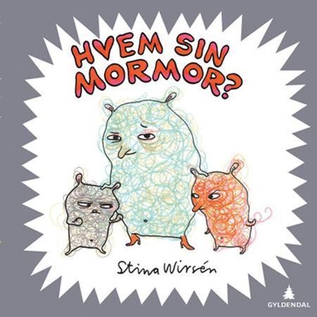 Vems mormor?