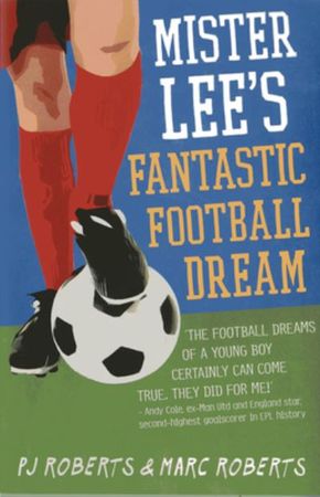 Mister Lee's fantastic football dream