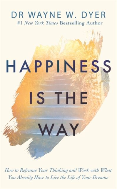 Happiness is the way