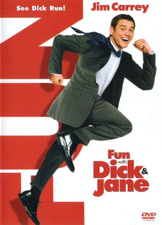 Fun with Dick & Jane