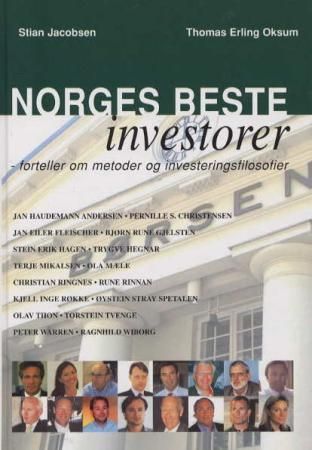 Norges beste investorer forteller om metoder og investeringsfilosofier
