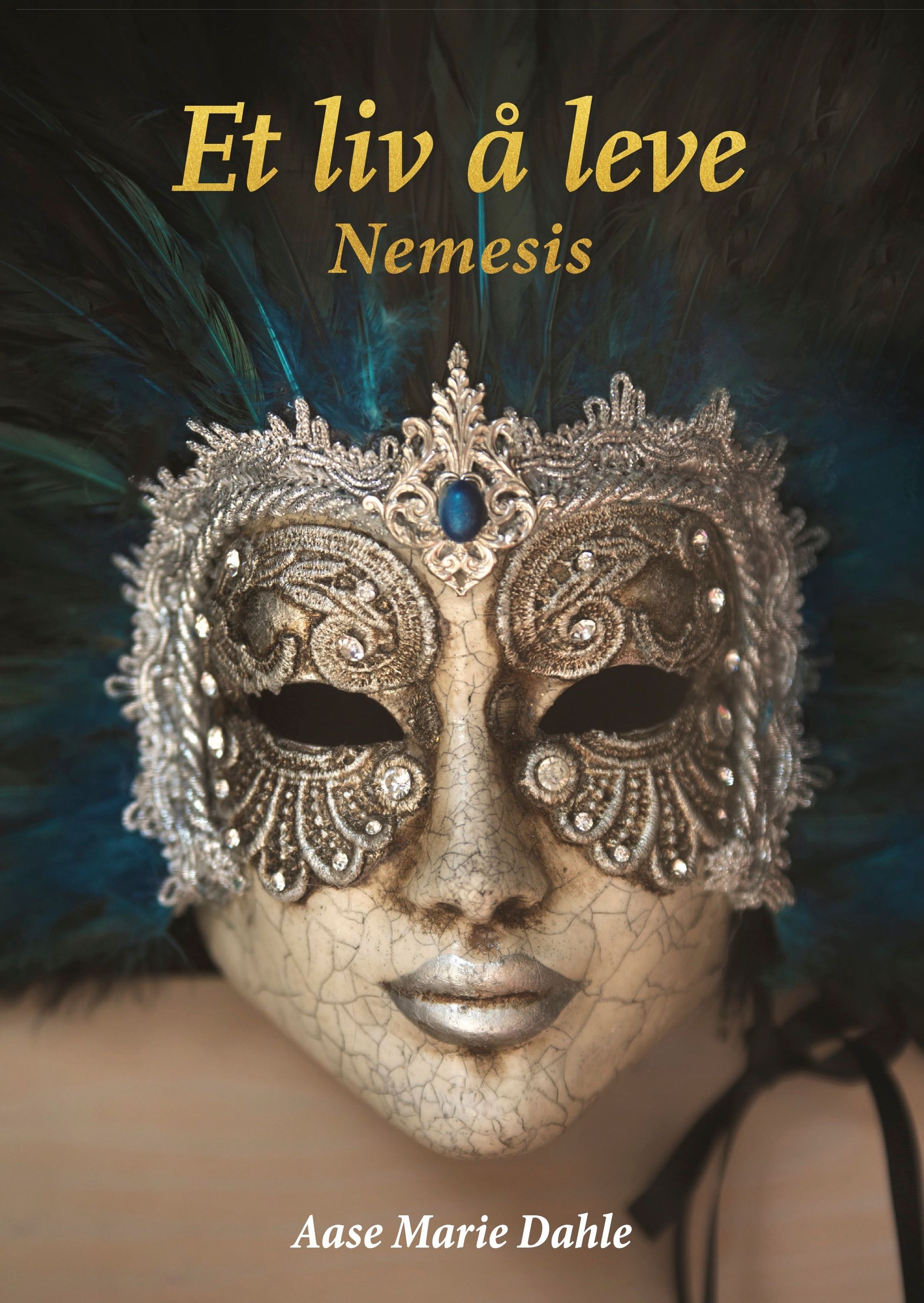 Et liv å leve. 2. Nemesis
