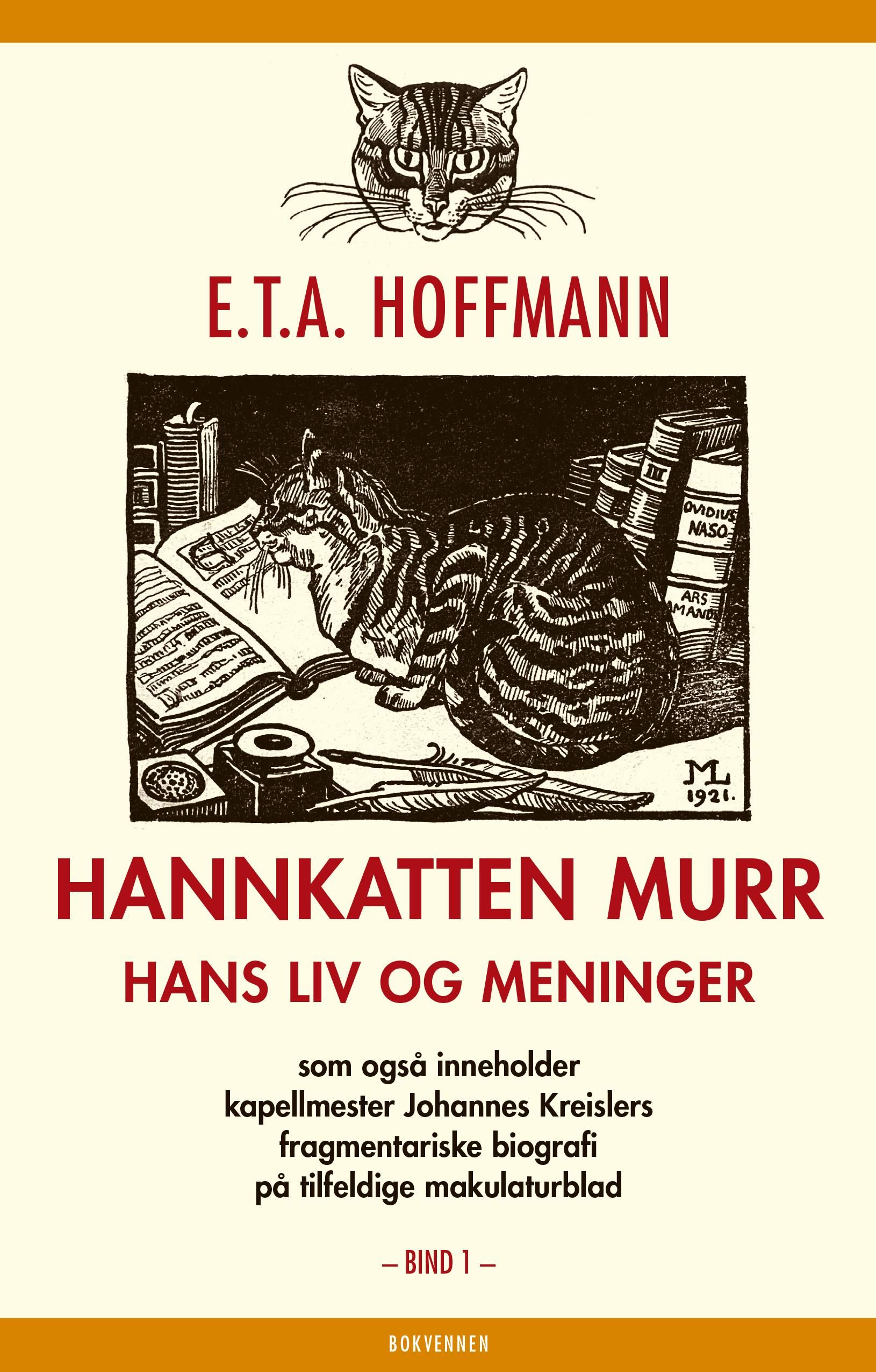 Leben-Ansichten des Katers Murr nebst fragmentarischer Biographie des Kapellmeister Johannes Kreisler in zufälligen makulaturblättern