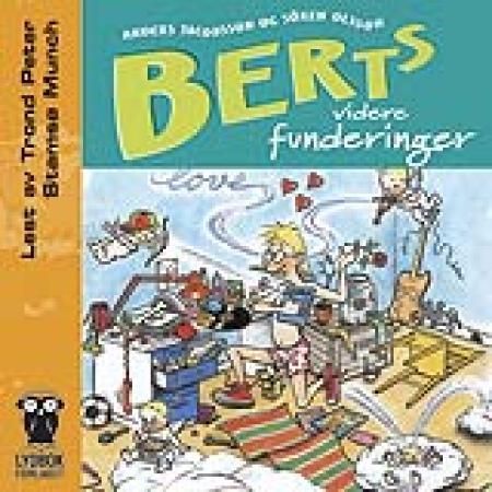 Berts vidare betraktelser