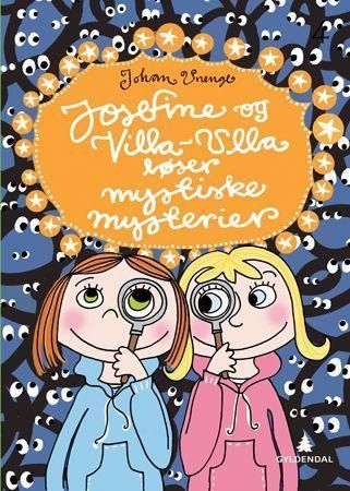 Josefin och Villa-Ulla löser mystiska mysterier