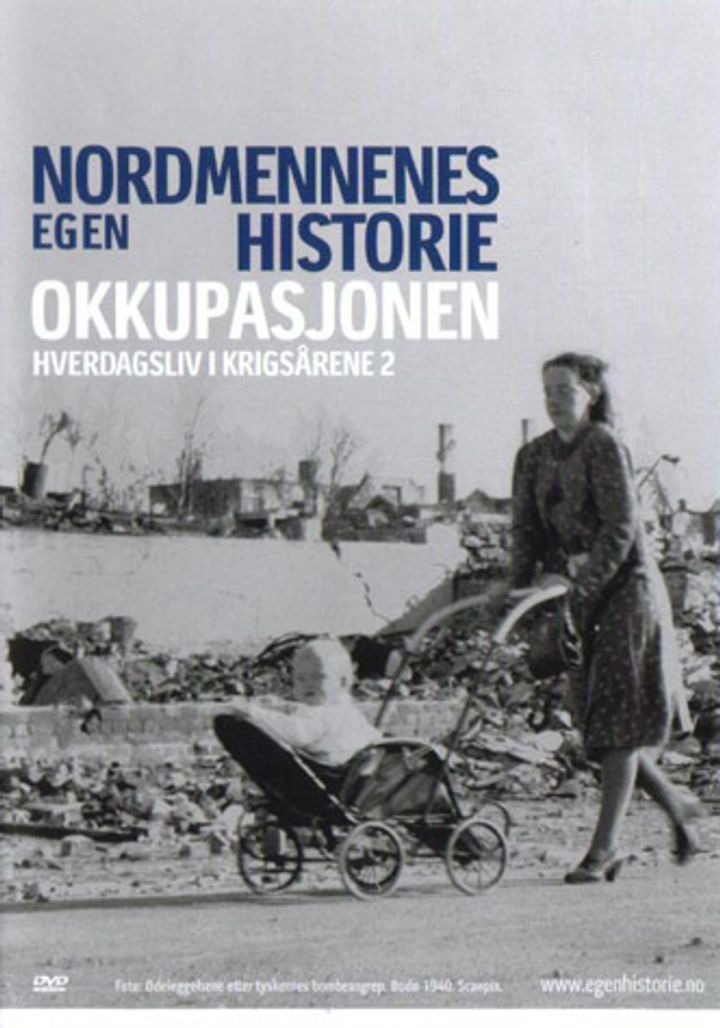 Hverdagsliv i krigsårene. 2. Okkupasjonen