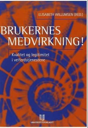 Brukernes medvirkning!
