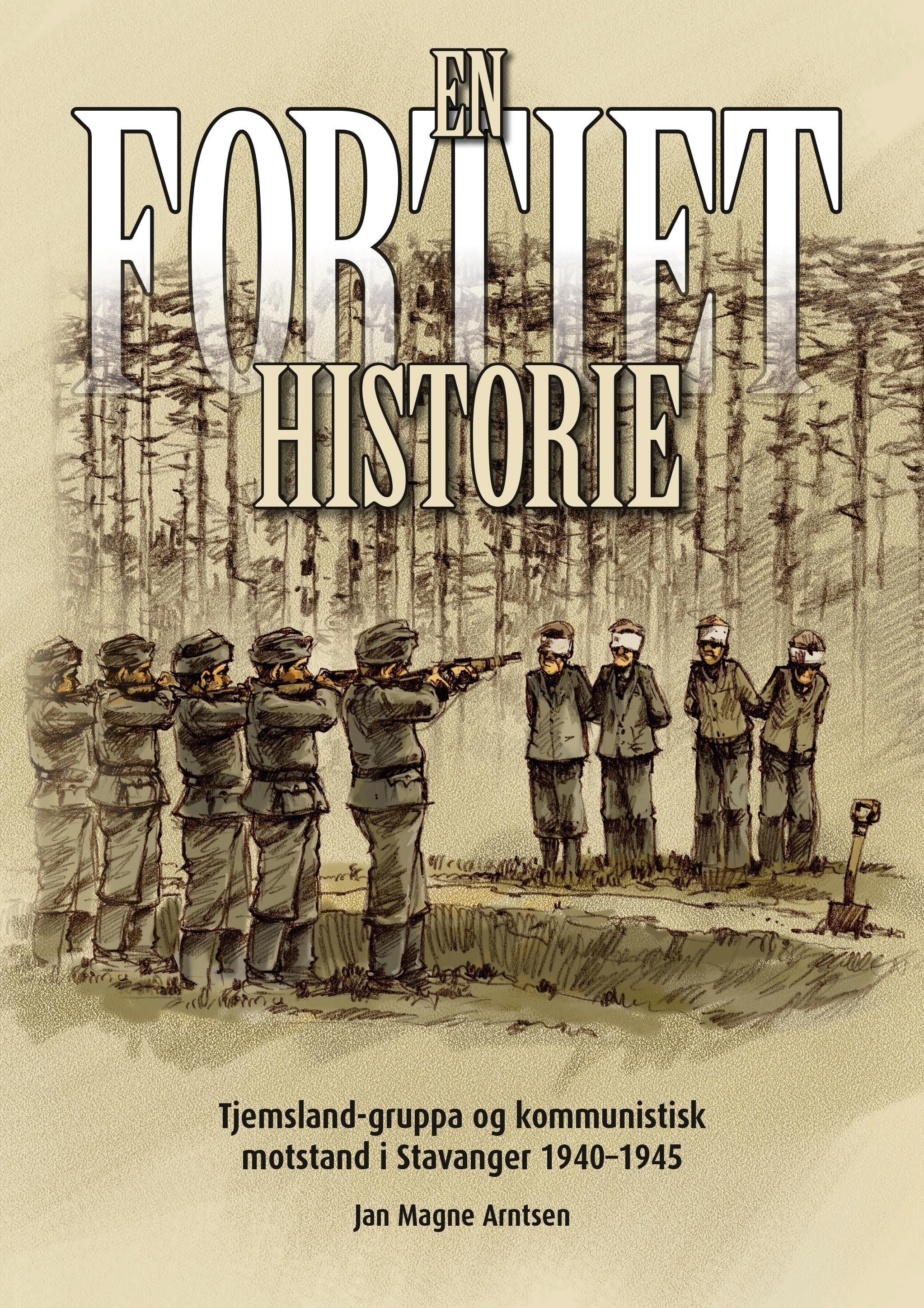 En fortiet historie