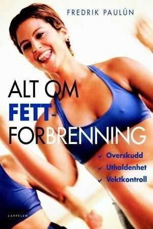 Allt om fettförbränning