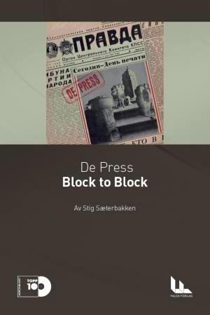 De Press: Block to block