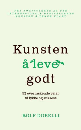 Die Kunst des guten Lebens