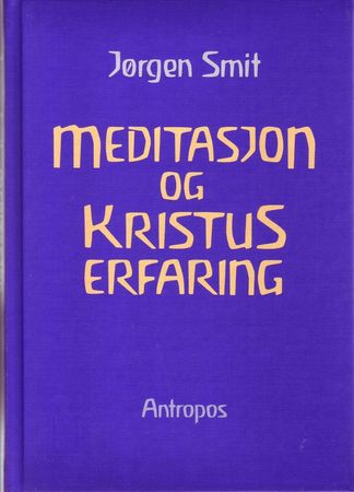Meditation und Christus-Erfahrung