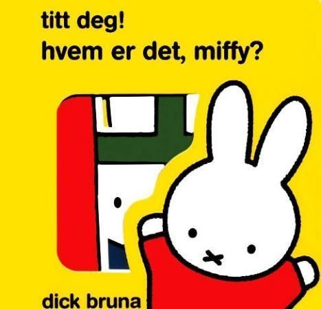 Wie is daar, Nijntje?