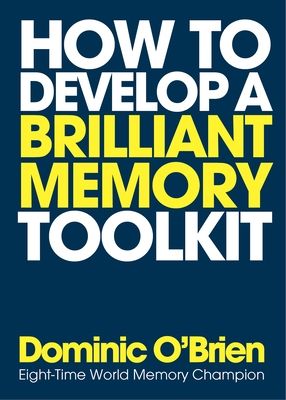How to develop a brilliant memory toolkit