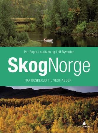 Skognorge. Bind 2. Fra Buskerud til Vest-Agder