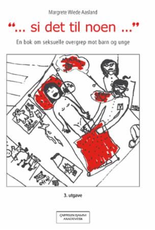 -si det til noen-