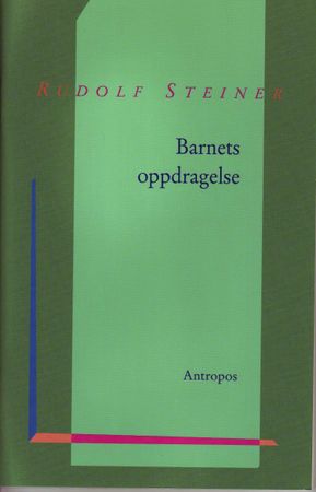 Die Erziehung des Kindes vom Gesichtspunkte der Geisteswissenschaft