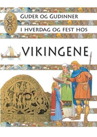 Gods and goddesses in the daily life of the Vikings