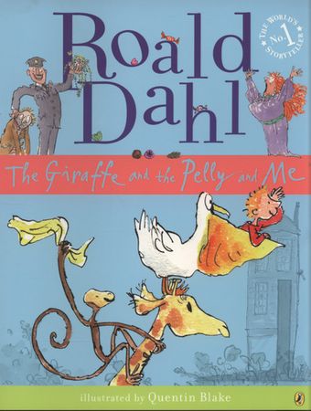 The giraffe and the pelly and me