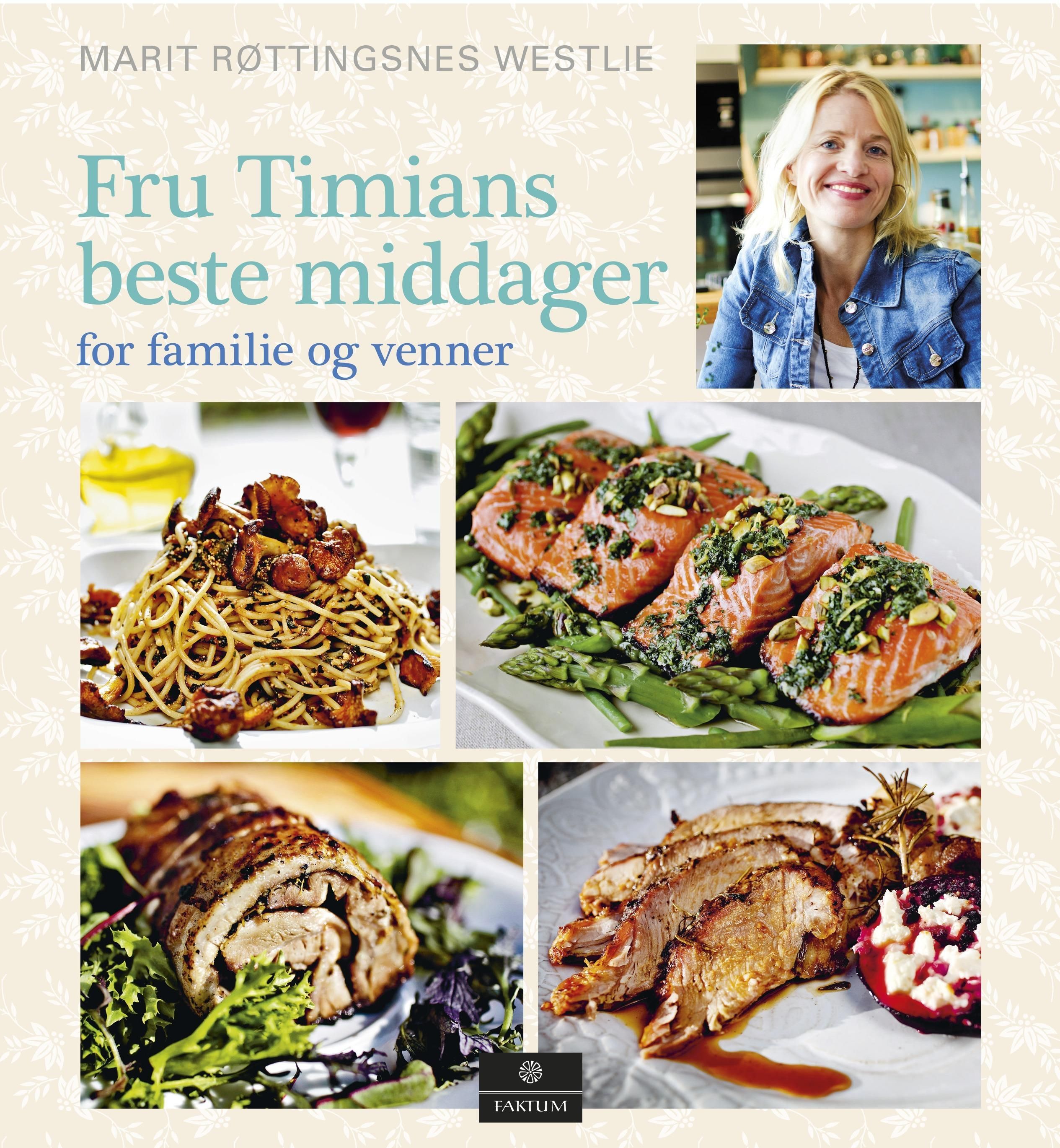 Fru Timians beste middager