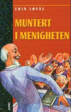 Muntert i menigheten