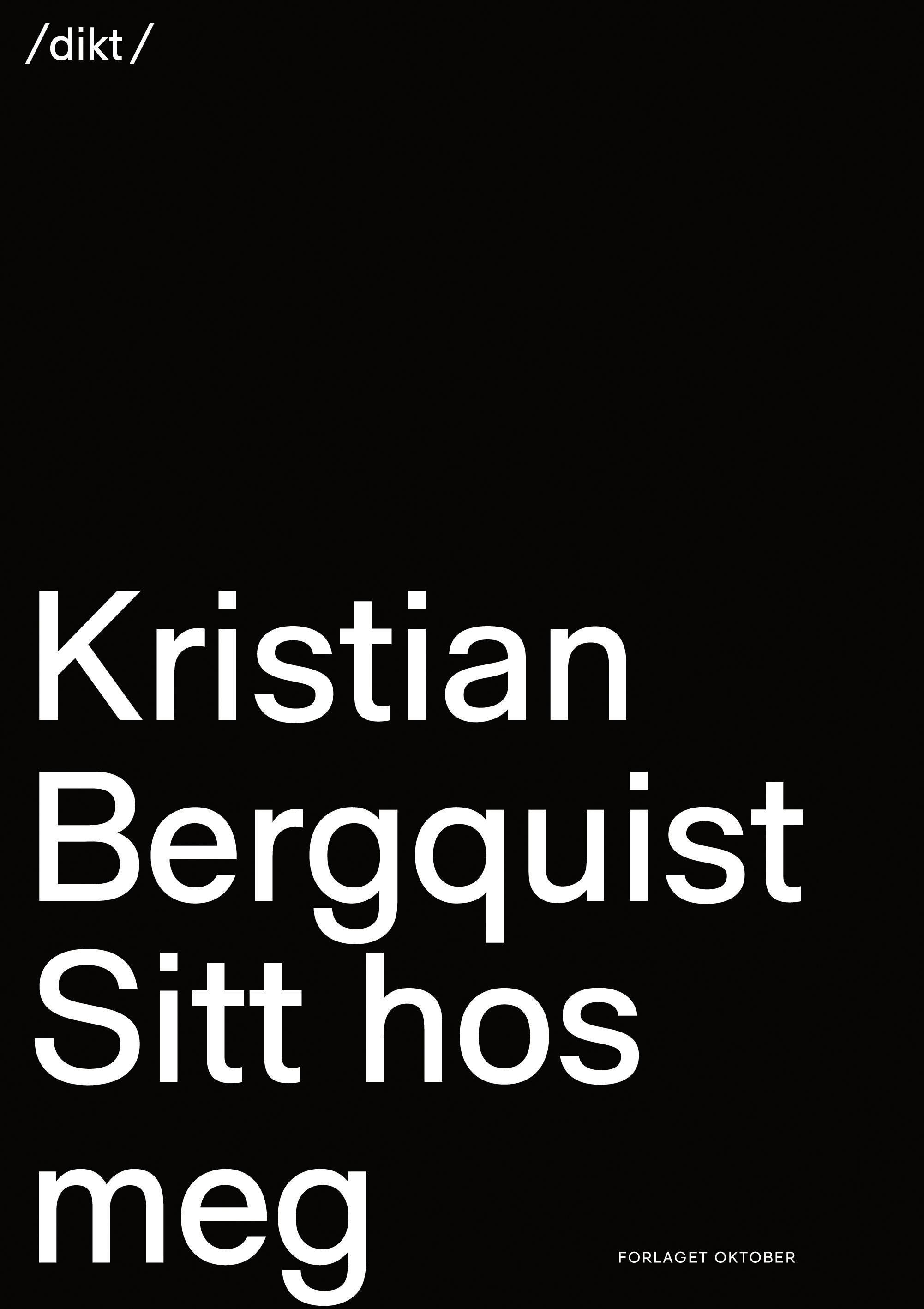 Sitt hos meg