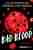 Bad blood