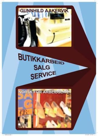 Butikkarbeid, salg, service