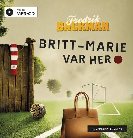 Britt-Marie var här