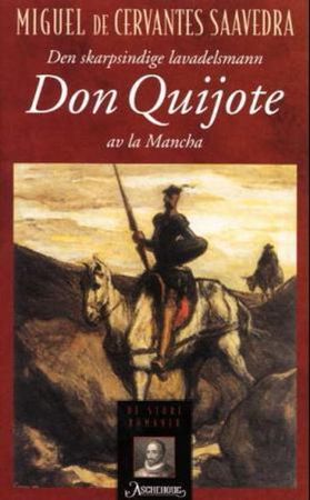 El ingenioso hidalgo Don Quijote de la Mancha