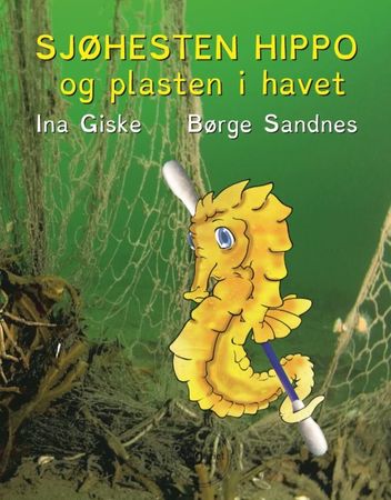 Sjøhesten Hippo og plasten i havet