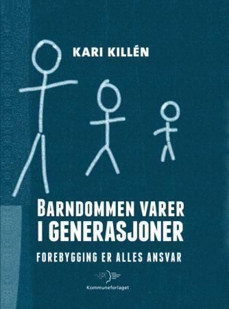 Barndommen varer i generasjoner