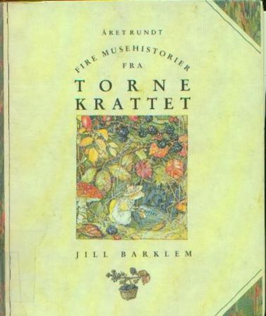 The four seasons of Brambly Hedge