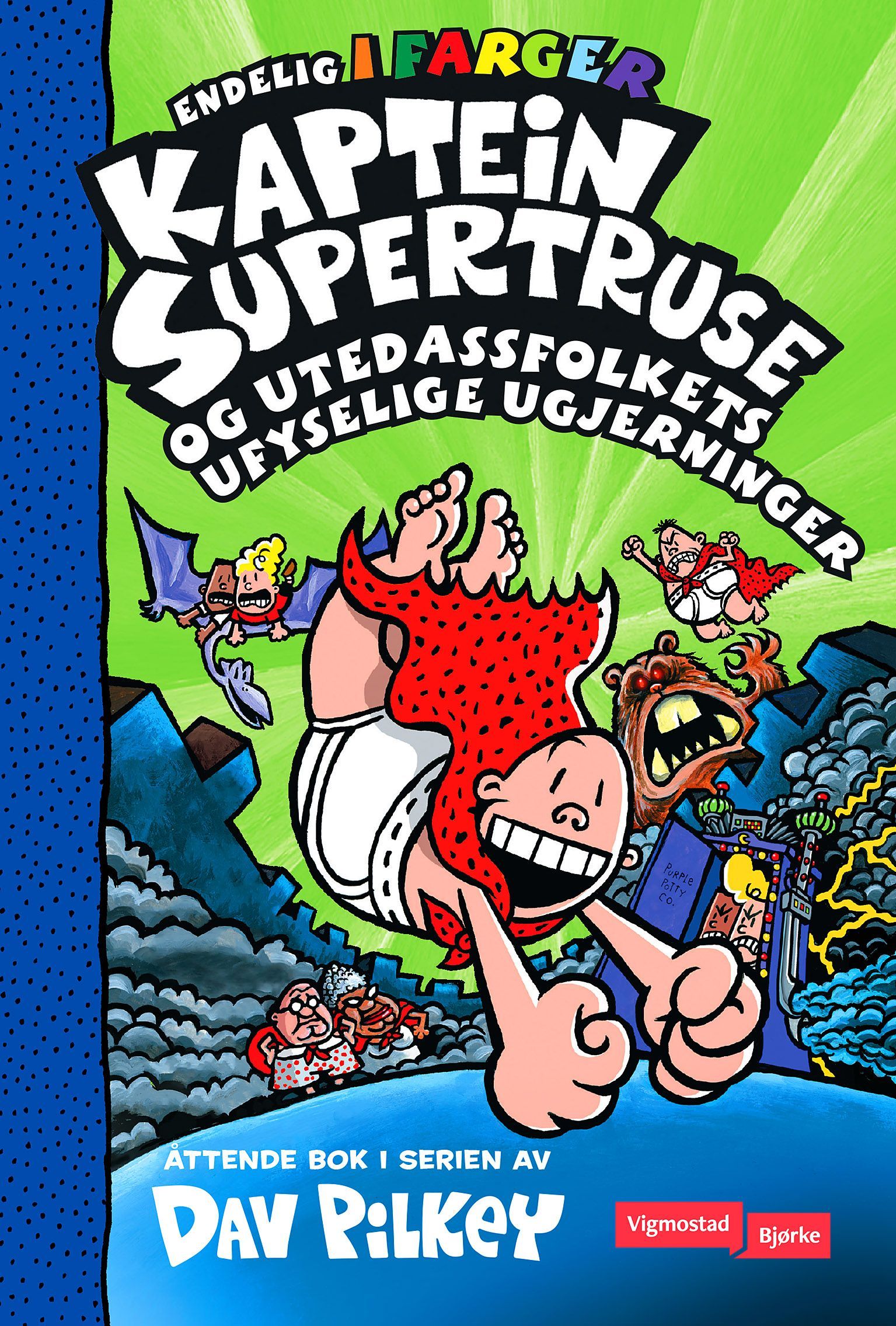 Captain Underpants and the preposterous plight of the purple potty people