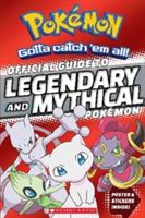 Official guide to legendary and mythical Pokémon