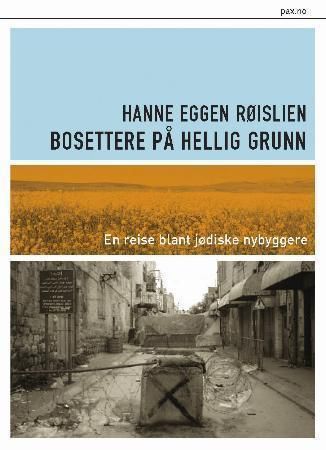 Bosettere på hellig grunn