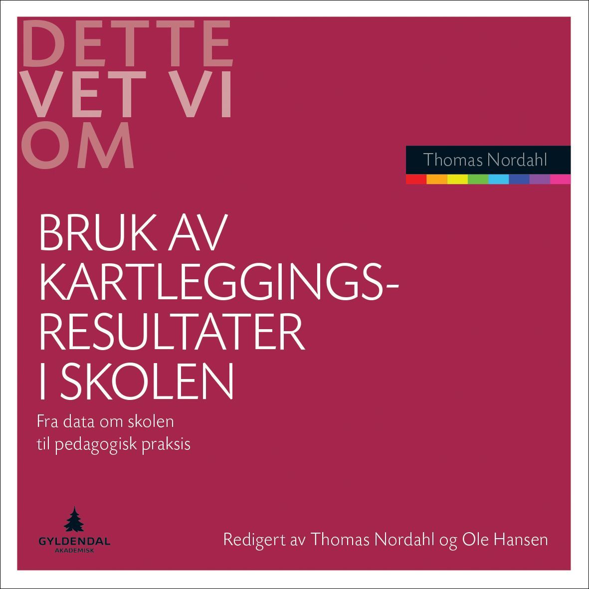 Datainformeret forbedringsarbejde i skolen