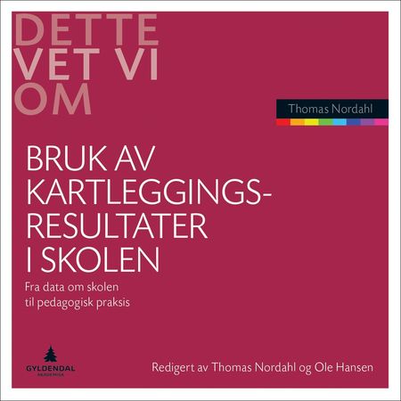 Datainformeret forbedringsarbejde i skolen