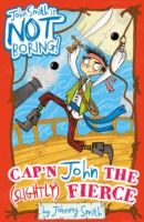 Cap'n John the (slightly) fierce