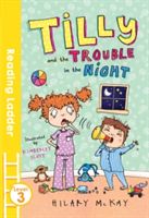 Tilly and the trouble in the night