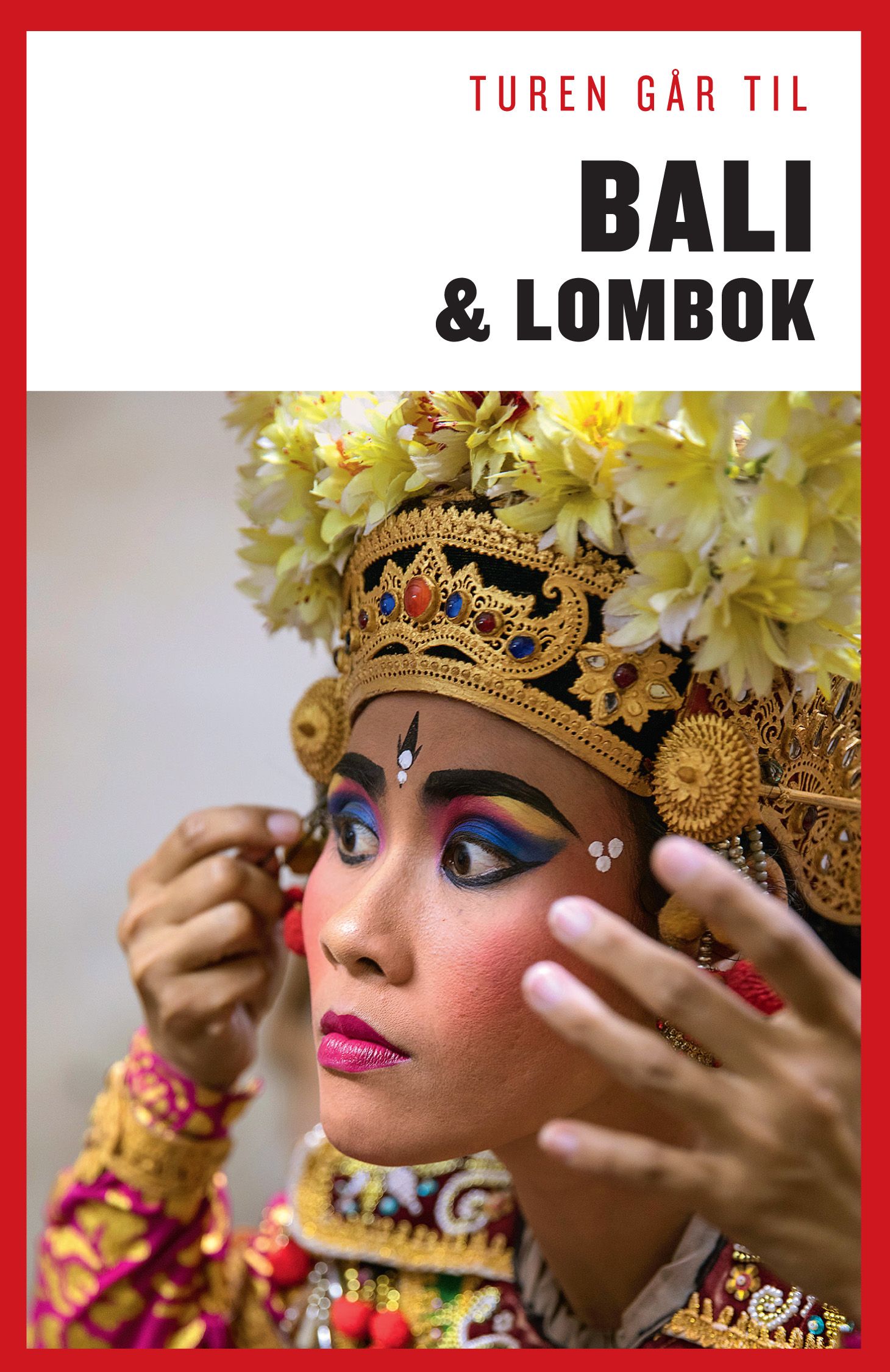 Turen går til Bali & Lombok