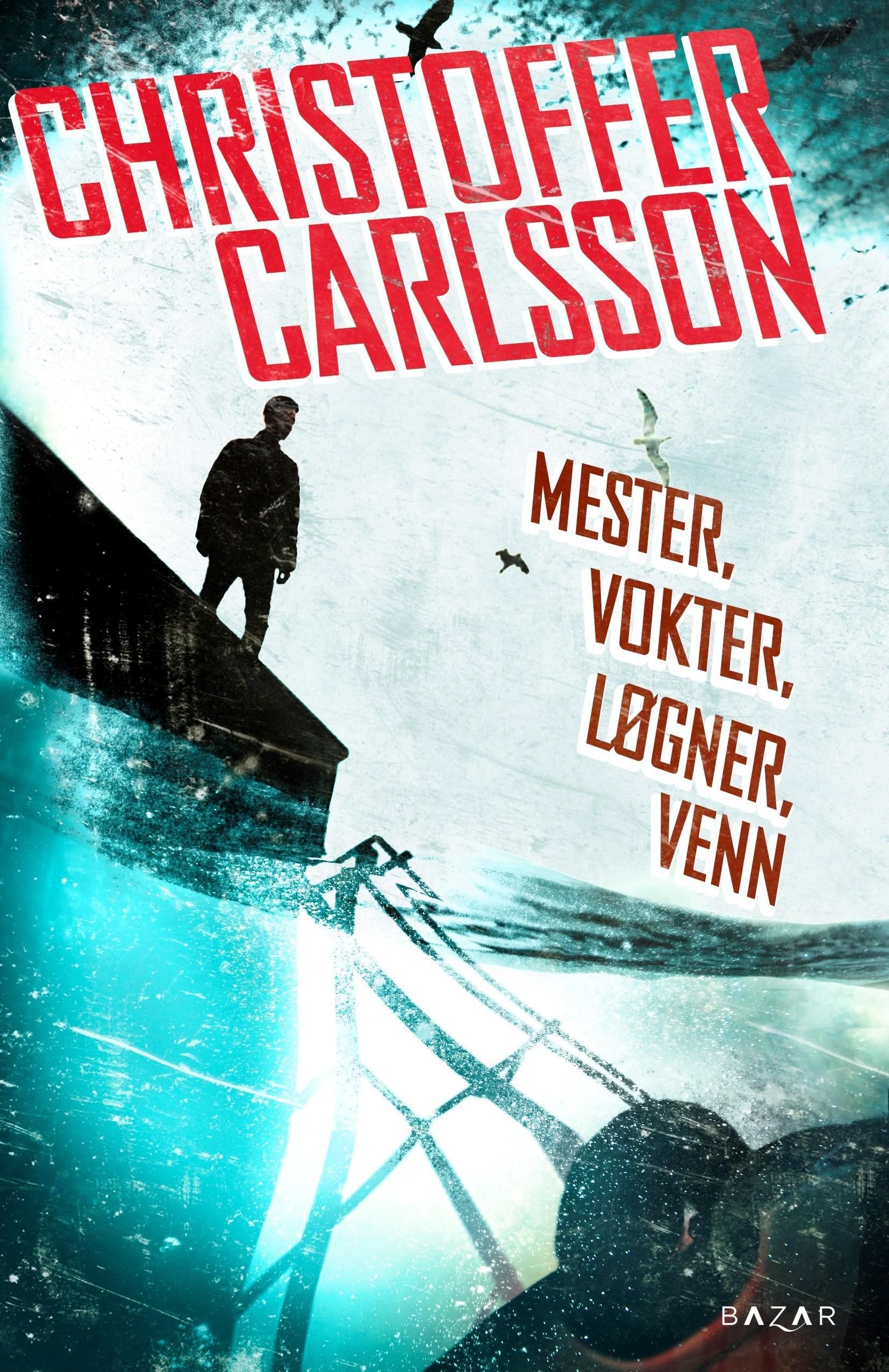 Mästare, väktare, lögnare, vän