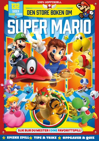 The ultimate guide to Super Mario