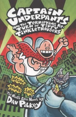 Captain Underpants and the terrifying return of Tippy Tinkletrousers