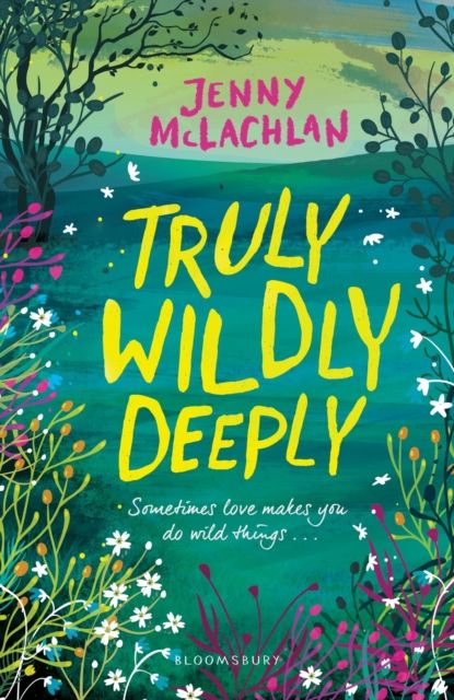 Truly wildly deeply