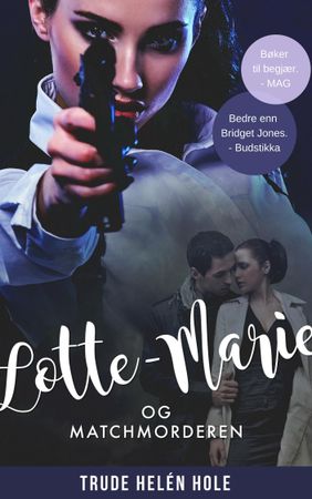 Lotte-Marie og matchmorderen