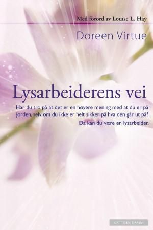 The lightworker's way