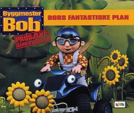 Bob's big plan