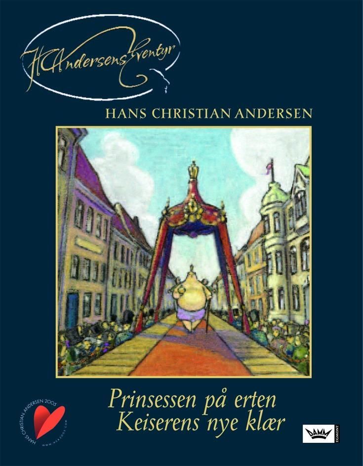 Prinsessen på ærten ; Kejserens nye klæder